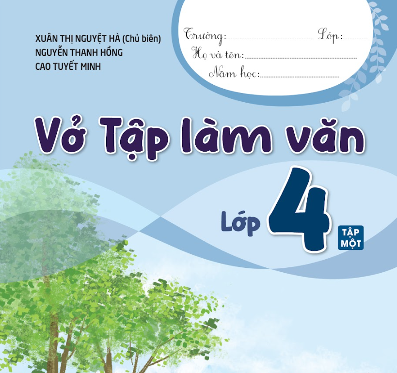 Vở Tập làm văn Lớp 4  sách Kết nối tri thức - Tập 1 Miễn phí